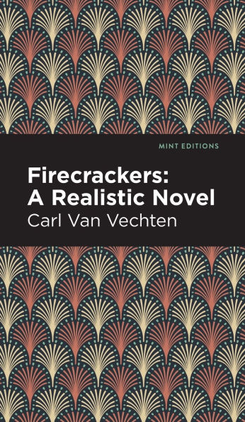 Firecrackers: A Realistic Novel