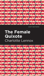 Title: The Female Quixote, Author: Charlotte Lennox