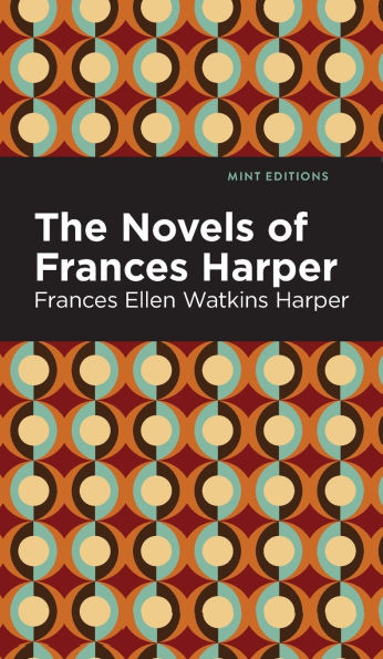 The Novels of Frances Harper