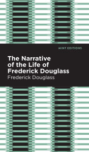 Narrative of the Life of Frederick Douglass