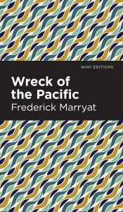 Title: Wreck of the Pacific, Author: Frederick Marryat