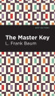 The Master Key: An Electric Fairy Tale