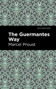 Title: The Guermantes Way, Author: Marcel Proust