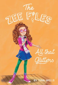 Title: All that Glitters, Author: Tina Wells