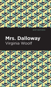 Title: Mrs. Dalloway, Author: Virginia Woolf