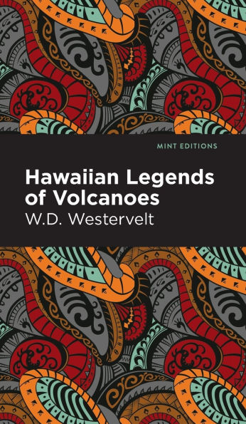Hawaiian Legends of Volcanoes