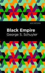 Title: Black Empire, Author: George S. Schuyler