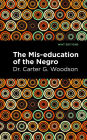 The Mis-education of the Negro