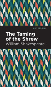 Title: The Taming of the Shrew, Author: William Shakespeare