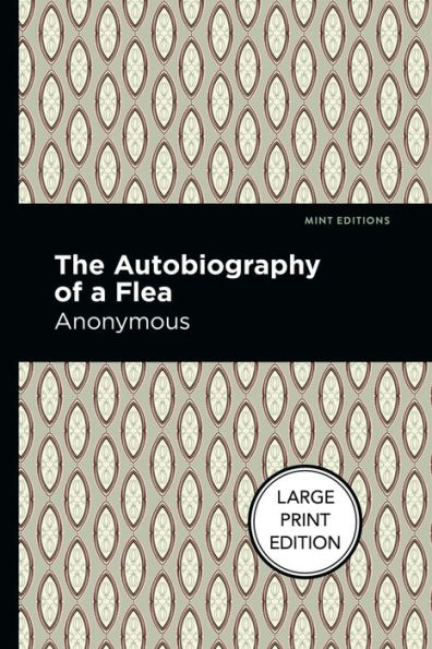 Autobiography of a Flea: Large Print Edition