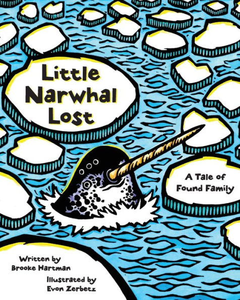 Little Narwhal Lost: A Tale of Found Family