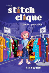 Title: Gracie Opens Shop, Author: Tina Wells