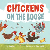 Title: Chickens on the Loose, Author: Jane Kurtz