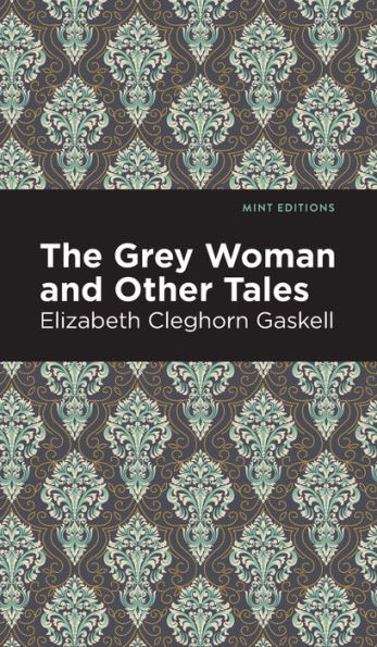 The Grey Woman and Other Tales