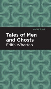 Tales of Men and Ghosts