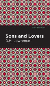 Title: Sons and Lovers, Author: D. H. Lawrence