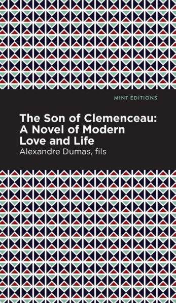 The Son of Clemenceau: A Novel of Modern Love and Life