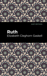 Title: Ruth, Author: Elizabeth Gaskell