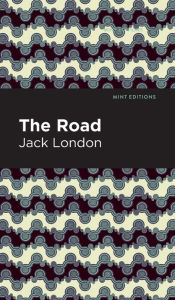 Title: The Road, Author: Jack London