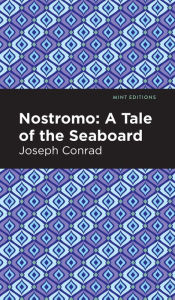 Title: Nostromo, Author: Joseph Conrad