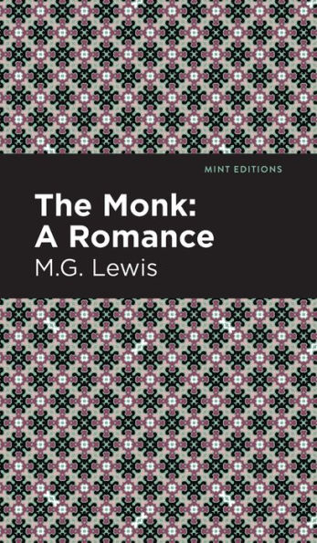 The Monk: A Romance