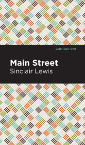 Title: Main Street, Author: Sinclair Lewis