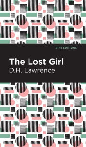 Title: The Lost Girl, Author: D. H. Lawrence