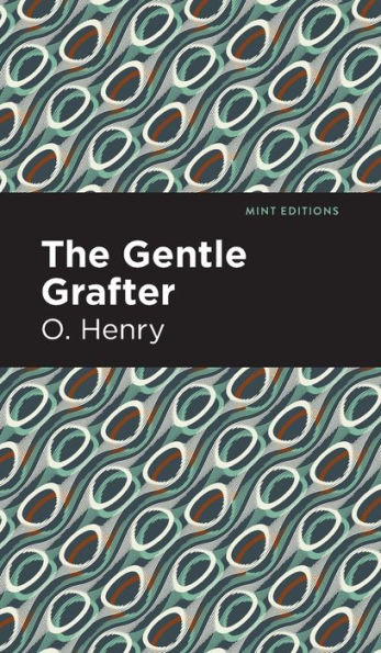 The Gentle Grafter