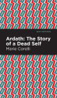 Ardath: The Story of a Dead Self