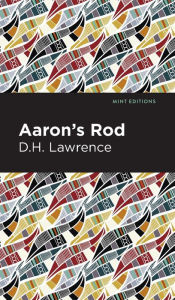 Title: Aaron's Rod, Author: D. H. Lawrence