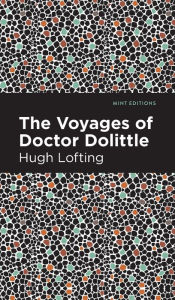 Title: The Voyages of Doctor Dolittle, Author: Hugh Lofting