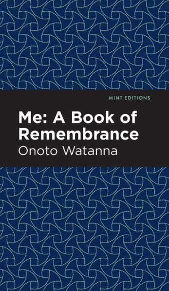 Me: A Book of Rememberance: A Book of Rememebrance