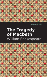 Title: The Tragedy of Macbeth, Author: William Shakespeare