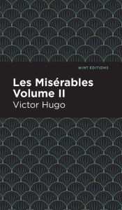 Les Miserables Volume II