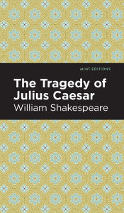 Title: Julius Caesar, Author: William Shakespeare