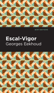 Title: Escal-Vigor, Author: Georges Eekhound