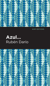 Title: Azul, Author: Rubén Darío