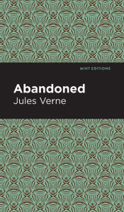 Title: Abandoned, Author: Jules Verne