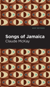 Title: Songs of Jamaica, Author: Claude McKay