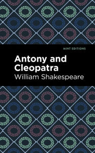 Title: Antony and Cleopatra, Author: William Shakespeare