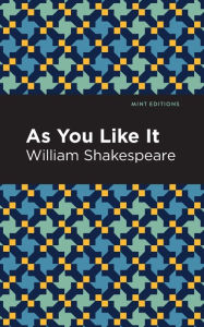 Title: As You Like It, Author: William Shakespeare