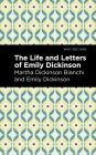 Life and Letters of Emily Dickinson