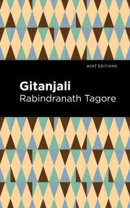 Title: Gitanjali, Author: Rabindranath Tagore