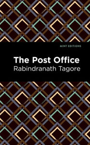 Title: The Post Office, Author: Rabindranath Tagore