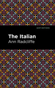 Title: The Italian, Author: Ann Radcliffe