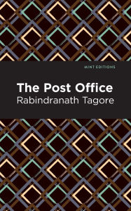 Title: The Post Office, Author: Rabindranath Tagore