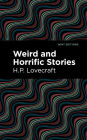 Weird and Horrific Stories