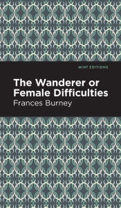 Title: The Wanderer, Author: Frances Burney