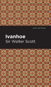 Title: Ivanhoe, Author: Walter Scott