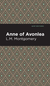 Title: Anne of Avonlea, Author: L. M. Montgomery